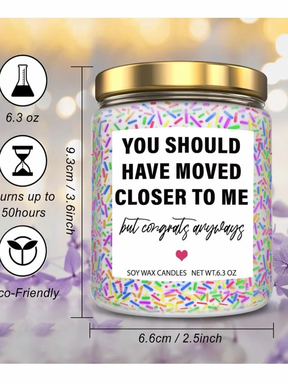 Funny Soy Wax Candle “You Should Have Moved Closer to Me” | Housewarming Gift 🕯️